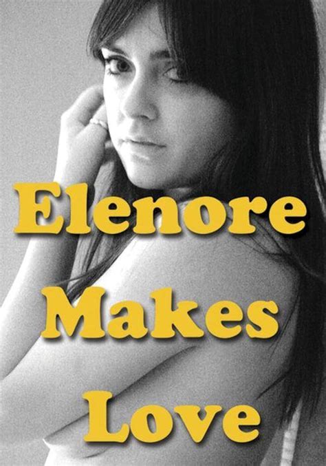 lesbian girls videos|Watch Elenore Makes Love (2014)